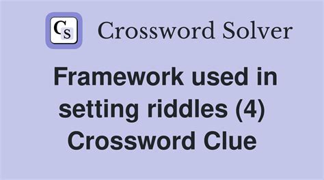 open framework crossword clue.